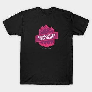 QUEEN OF THE MOUNTAIN T-Shirt